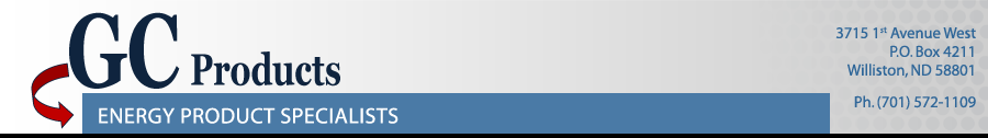 GC Products, Energy Product Specialists, 3715 1st Avenue West, PO Box 4211, Williston, ND 58801, Phone 701-572-1109